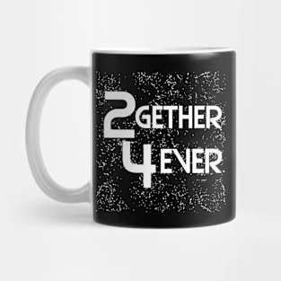 2024... together forever Mug